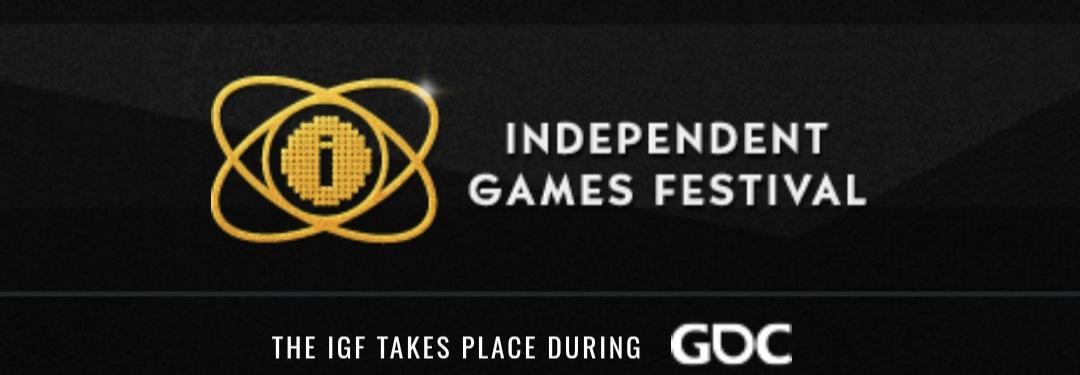 Independent Games Festival Banner. Below it, it says "The IGF takes place during GDC"