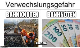 Verwechslungsgefahr: Bahnknoten, Banknoten