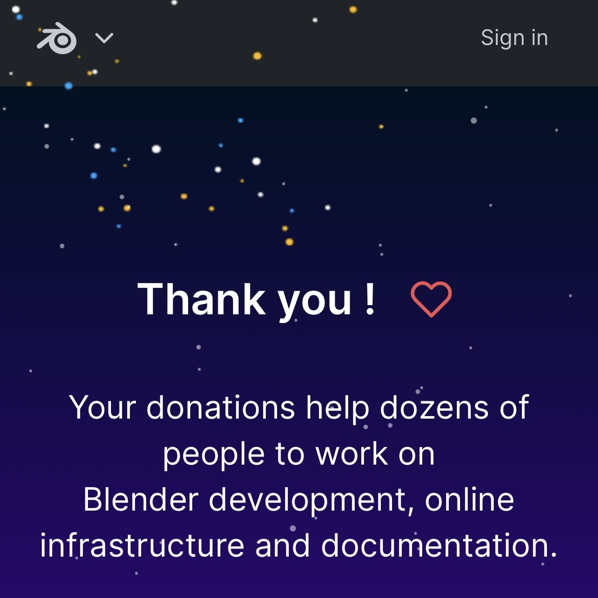 Blender's webpage for a completed donation which reads "Thank you! Your donations help dozens of people to work on Blender development, online infrastructure and documentation."