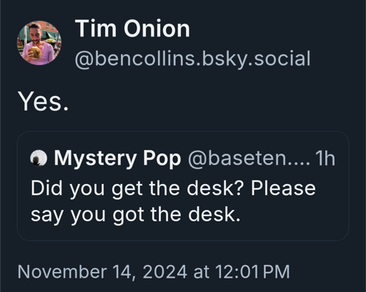 did you get the desk? yes.