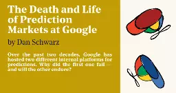 The Death and Life of Prediction Markets at Google—Asterisk