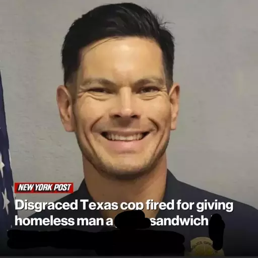 Disgrraced Texas cop fired for giving homeless man a sandwich
