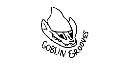 Goblin Grooves