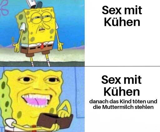 Sex mit Kühen? Auf keinen Fall! Sex mit Kühen und danach das Kind töten und die Muttermilch stehlen? Count me in!