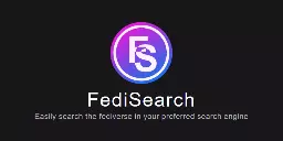 FediSearch — Easily Search the Fediverse