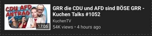 Ein KuchenTV Video wo er die Nazipartei AfD und deren billigen Abklatsch (die CDU) verteidigt.