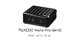 TUXEDO Announces Nano Pro Gen12 Mini Linux PC Powered by AMD Ryzen 7000U - 9to5Linux