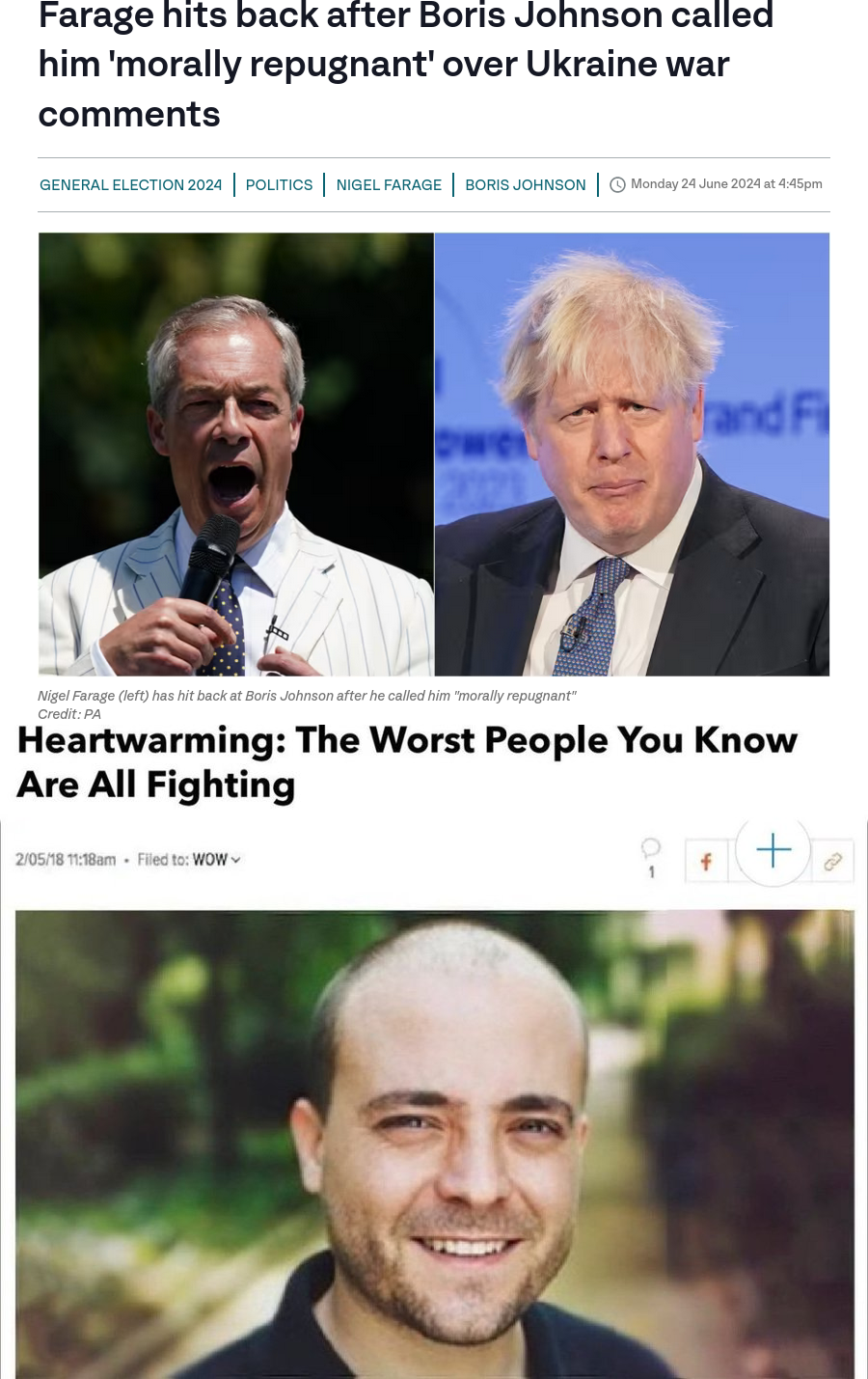 ITV article titled 'Farage hits back after Boris Johnson called him 'morally repugnant' over Ukraine war comments' captioned with a parady of an Onion article titled 'Heartwarming: The worst people you know are all fighting'